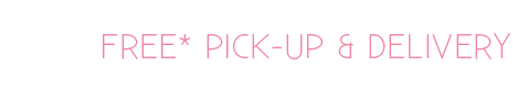Free Pick Up & Delivery